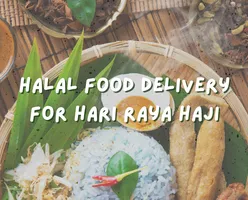 Halal Food Delivery For Hari Raya Haji